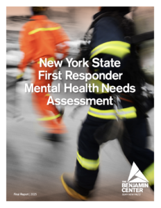 New York State
First Responder
Mental Health Needs
Assessment